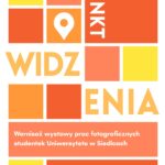 plakat Punkt widzenia wystawa studentów Stacja Muranów