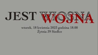 Jest wiosna jest wojna 2023