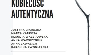 Wystawa studentek Edukacji Artystycznej w Zakresie Sztuk Plastycznych 2023 Kobiecość Autentyczna